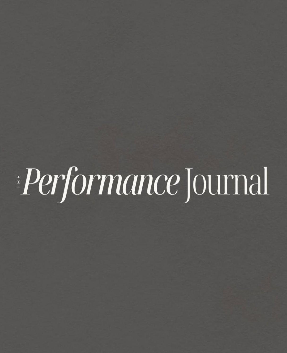 The Performance Journal - Pre Order (6 Weeks)